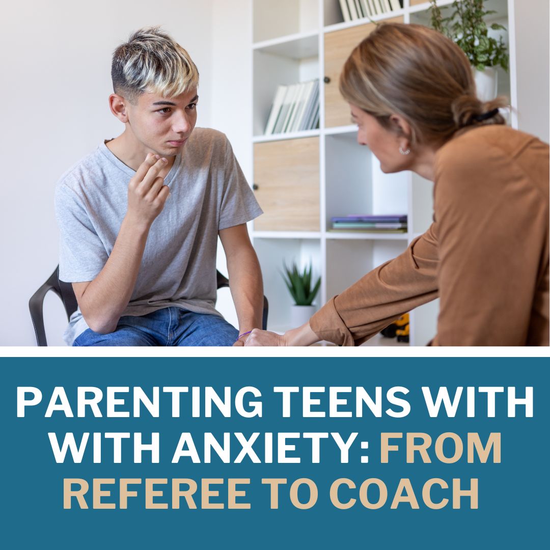 Parenting teens with anxiety- from referee to coach image