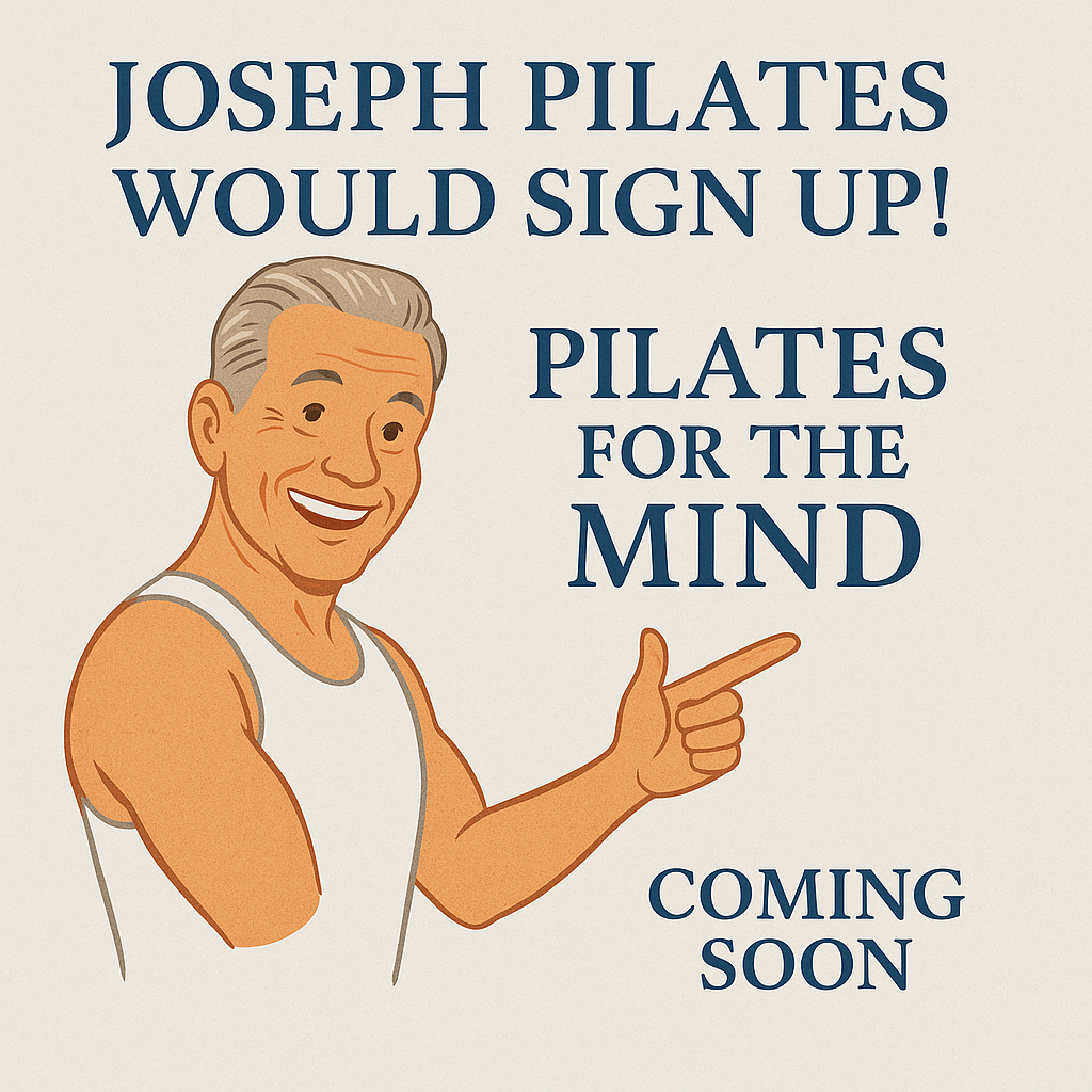 Joseph Pilates would approve!
